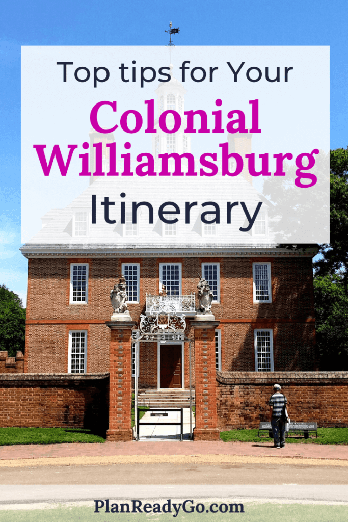 Person standing in front of a brick building with a text overlay that says top tips for your Colonial Williamsburg itinerary.