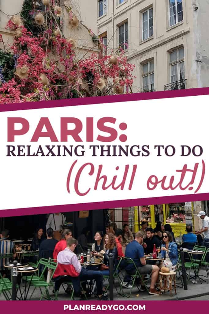 Paris relaxing things to do