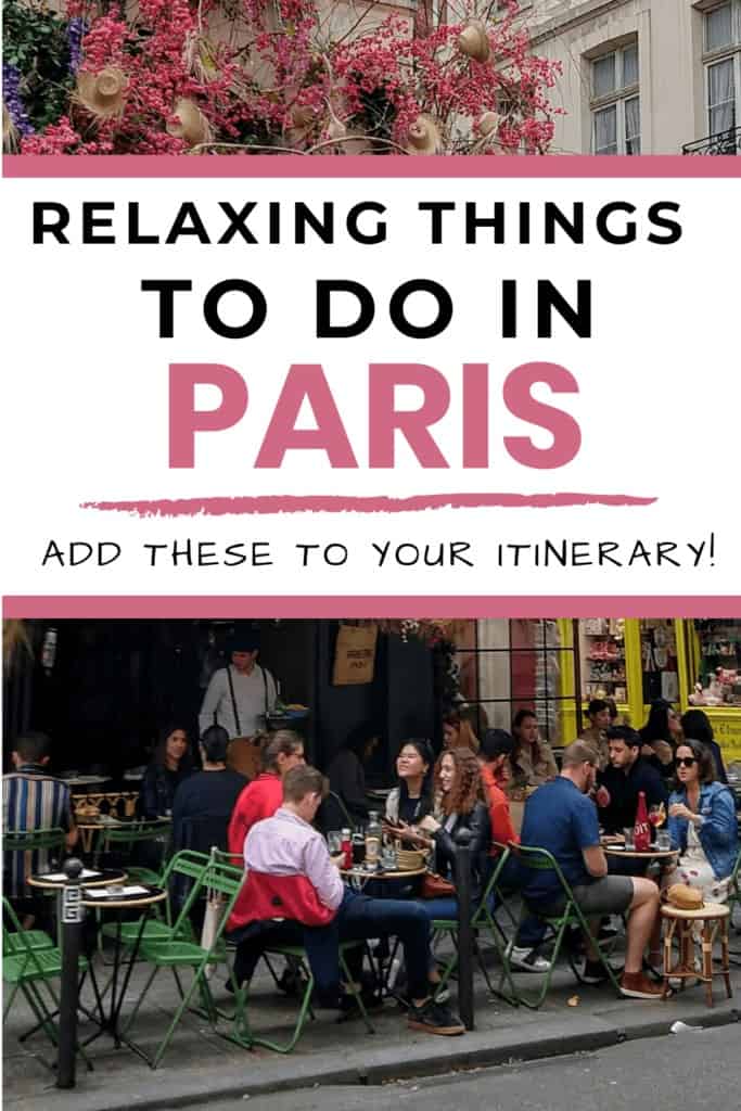 Relaxing things to do in Paris