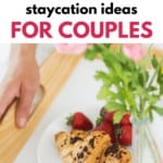 Fun and romantic staycation ideas for couples