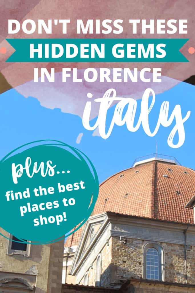 Don't miss these hidden gems in Florence, Italy