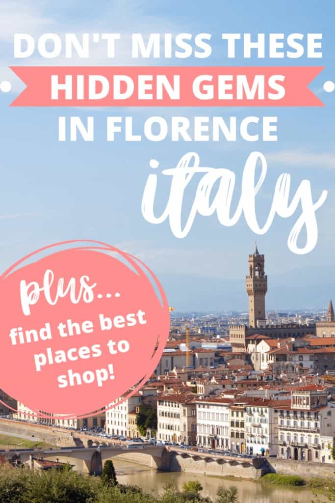 Don't miss these hidden gems in Florence, Italy