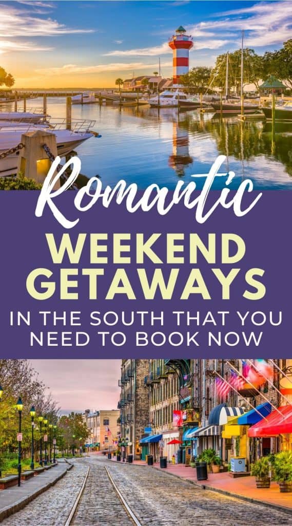Photos of Hilton Head Island South Carolina and Savannah Georgia with text about romantic weekend getaways in the South