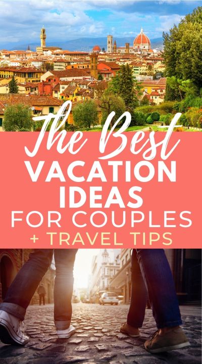 the best vacation ideas for couples