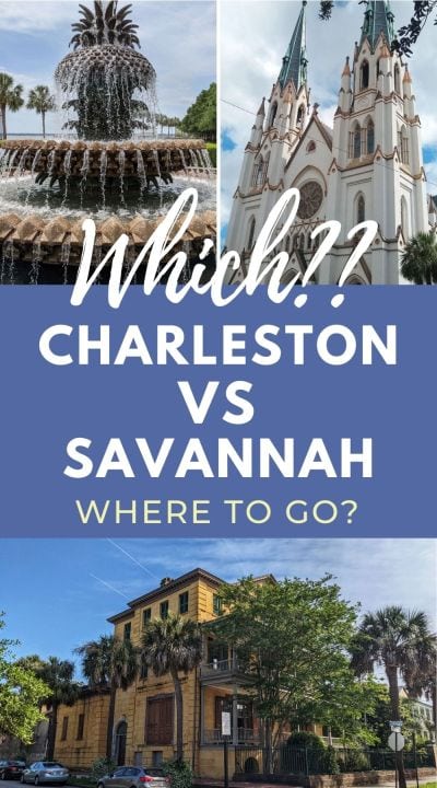 Decide between Savannah vs Charleston
