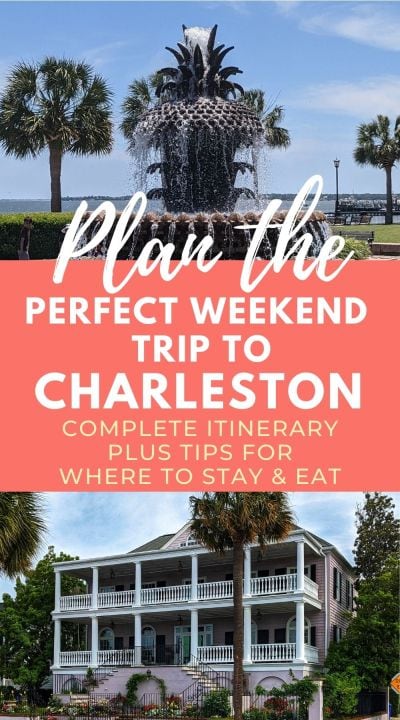 weekend in Charleston itinerary