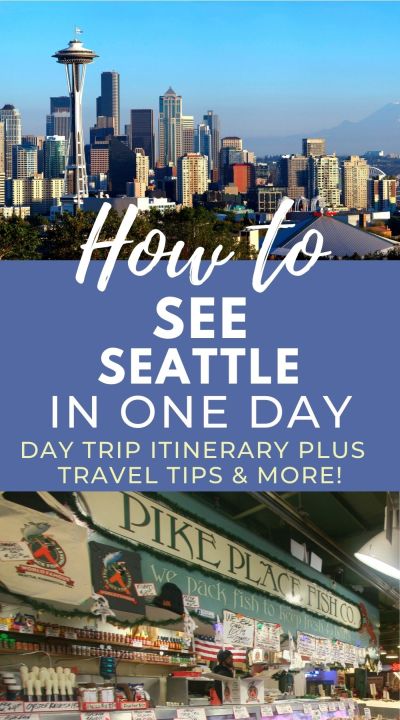 Seattle in one day