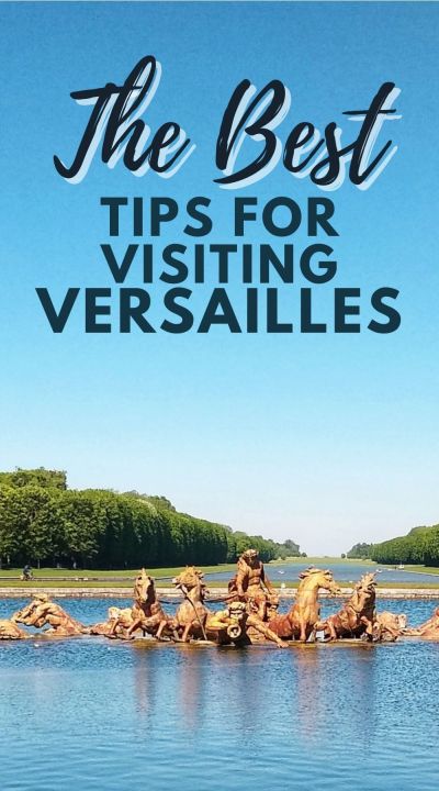tips for visiting Versailles
