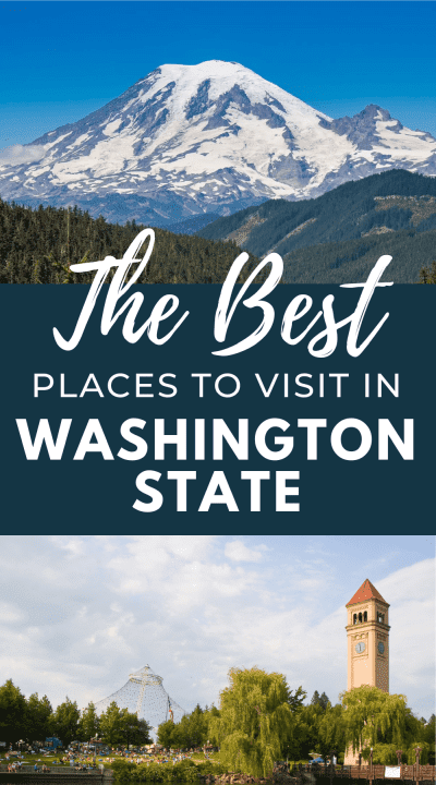 best places to visit int Washington State