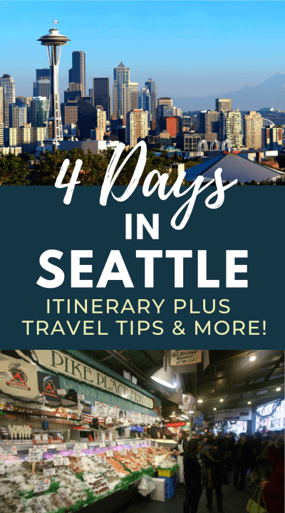 4 Days in Seattle