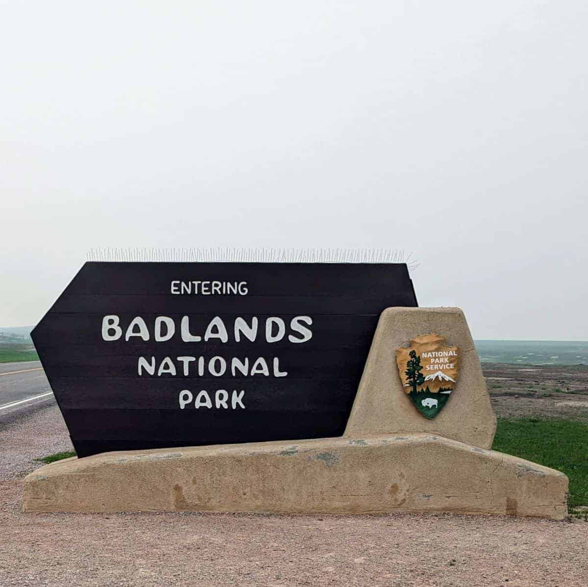 sign that says entering Badlands National Park