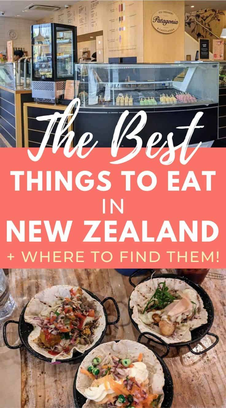 The best things to eat in new zealand where to find them.